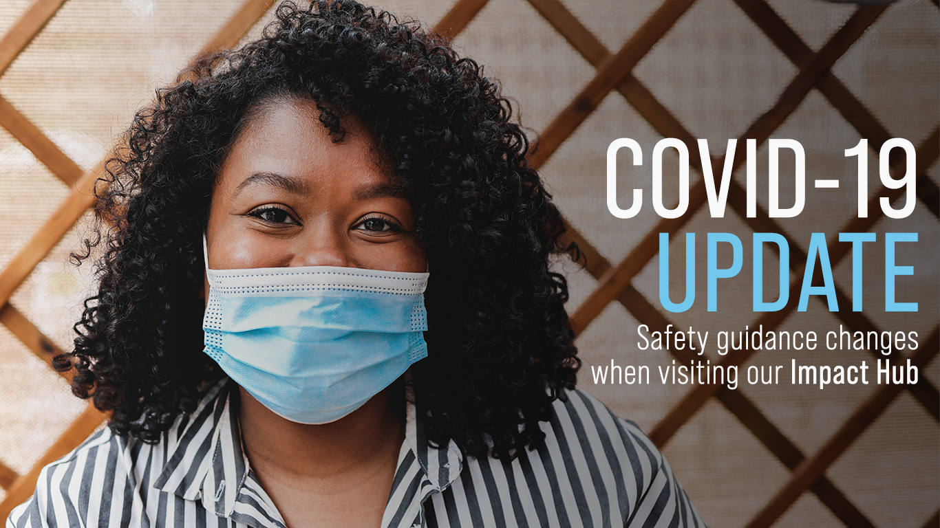 Update post for socials/website for safety changes to the Impact Hub.