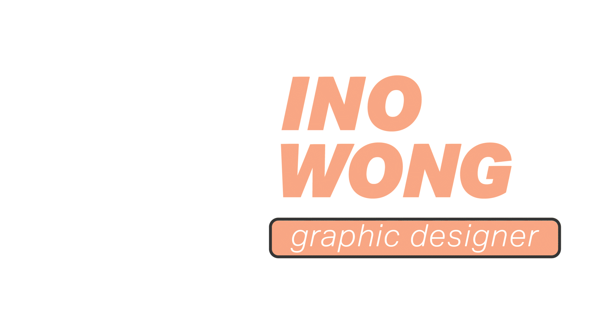 Ino Wong - Graphic Designer