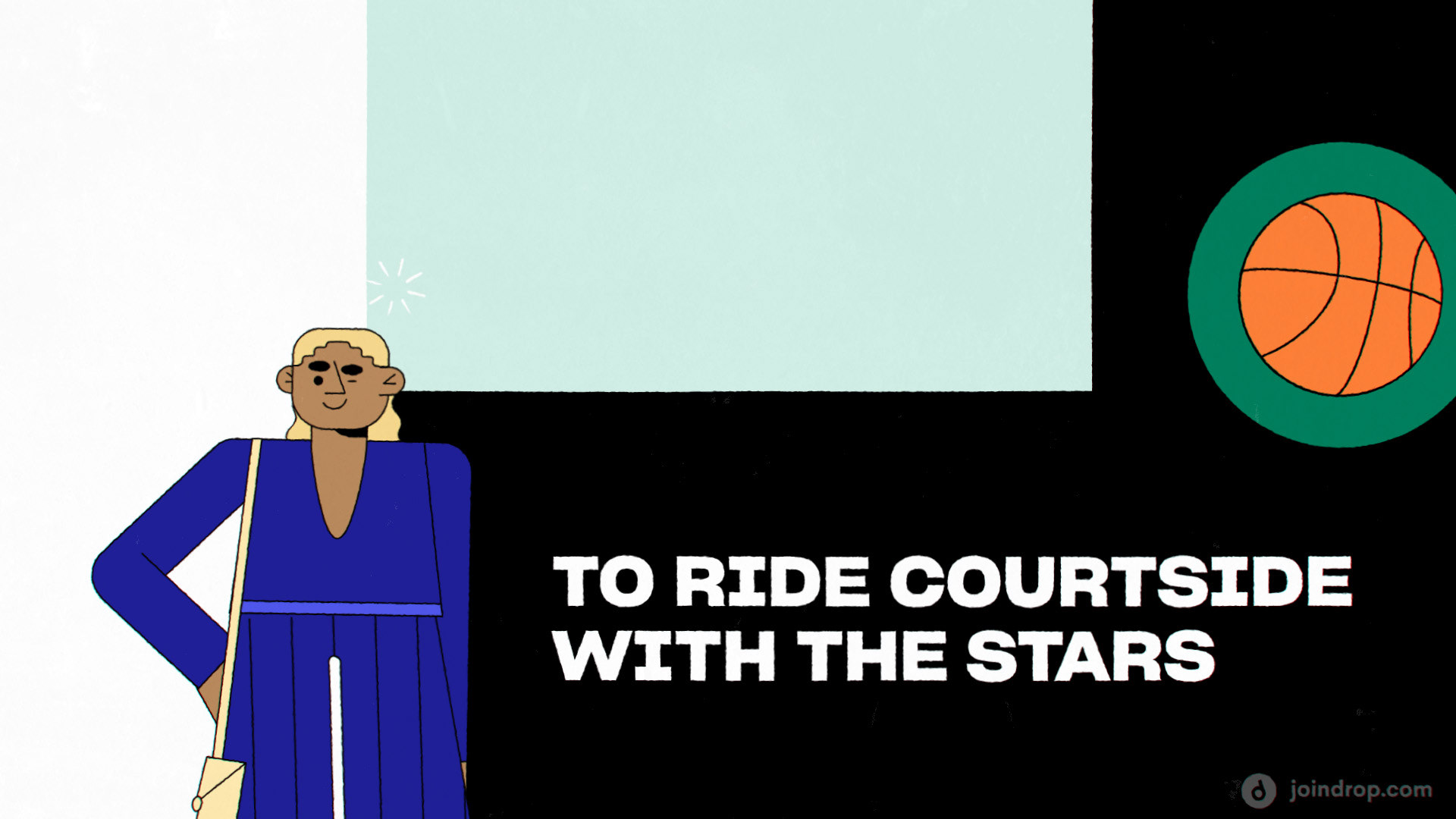 A cartoon likeness of Beyoncé winks at the viewer on the bottom left of the screen, with the text "To ride courtside with the stars" to the right of her.