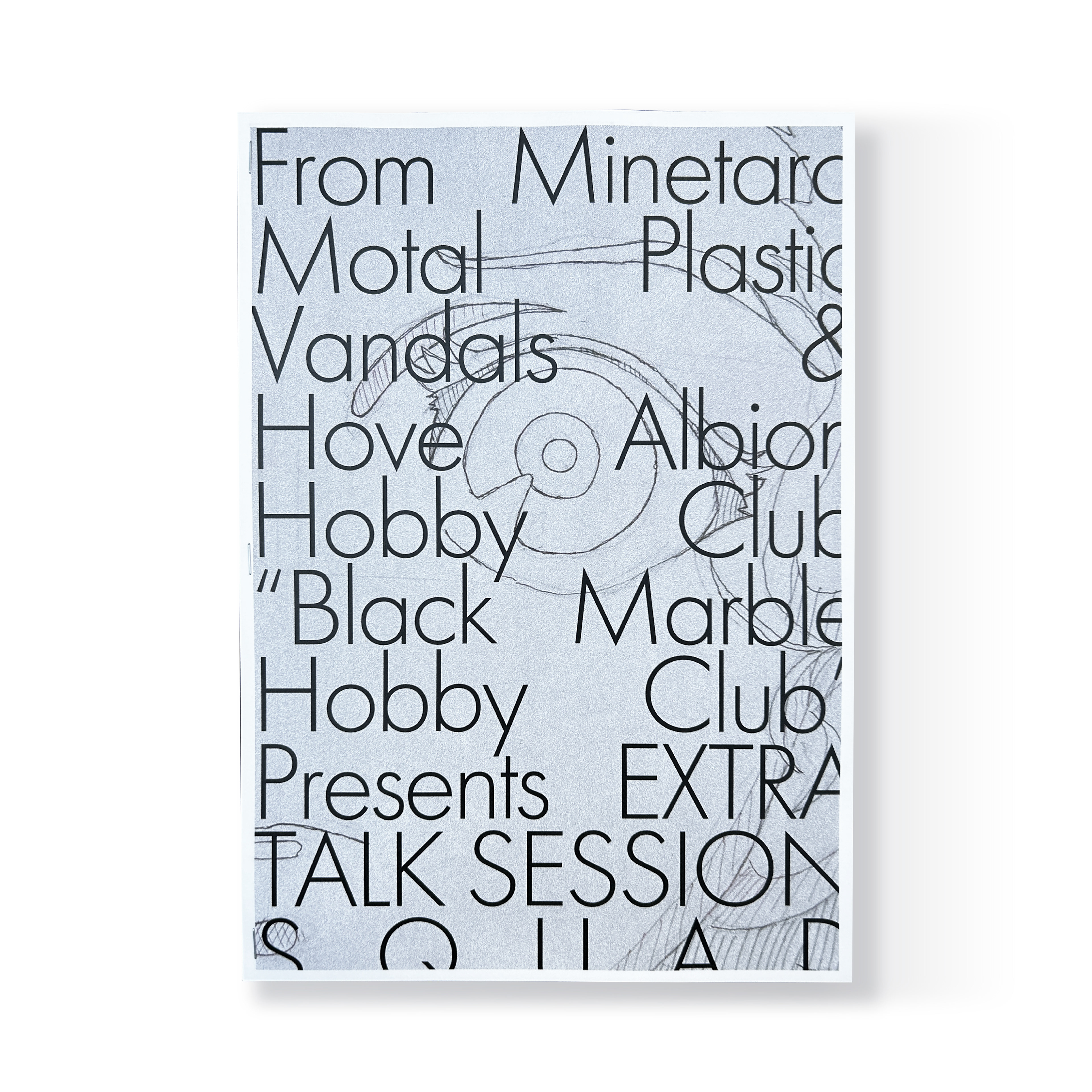 From Minetaro Mortal Plastic Vandals & Hove Albion Hobby Club "Black Marble Hobby Club" presents EXTRA TALK SESSION SQUAD
