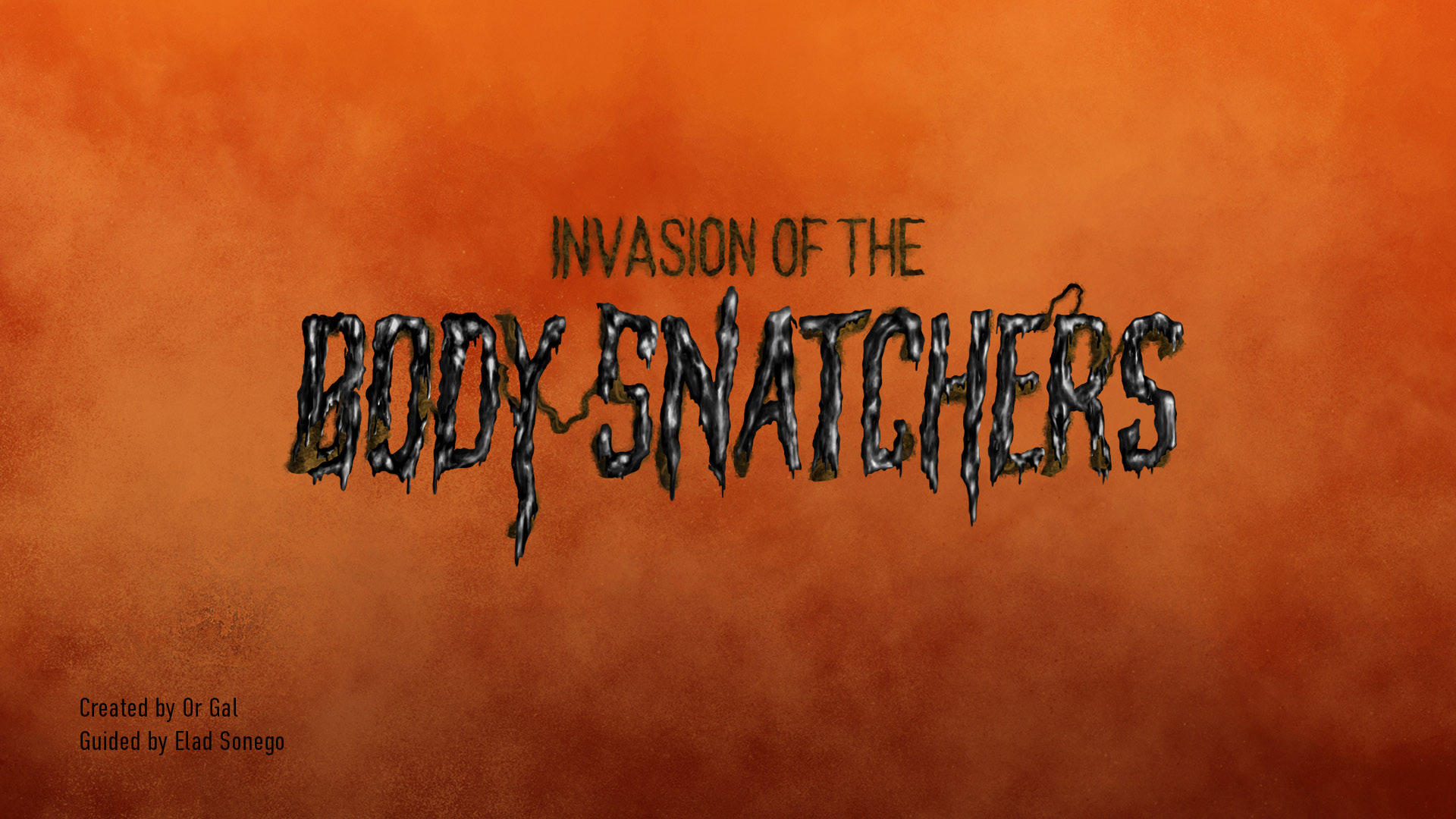 Or Gal - Invasion of the Body Snatchers Branding