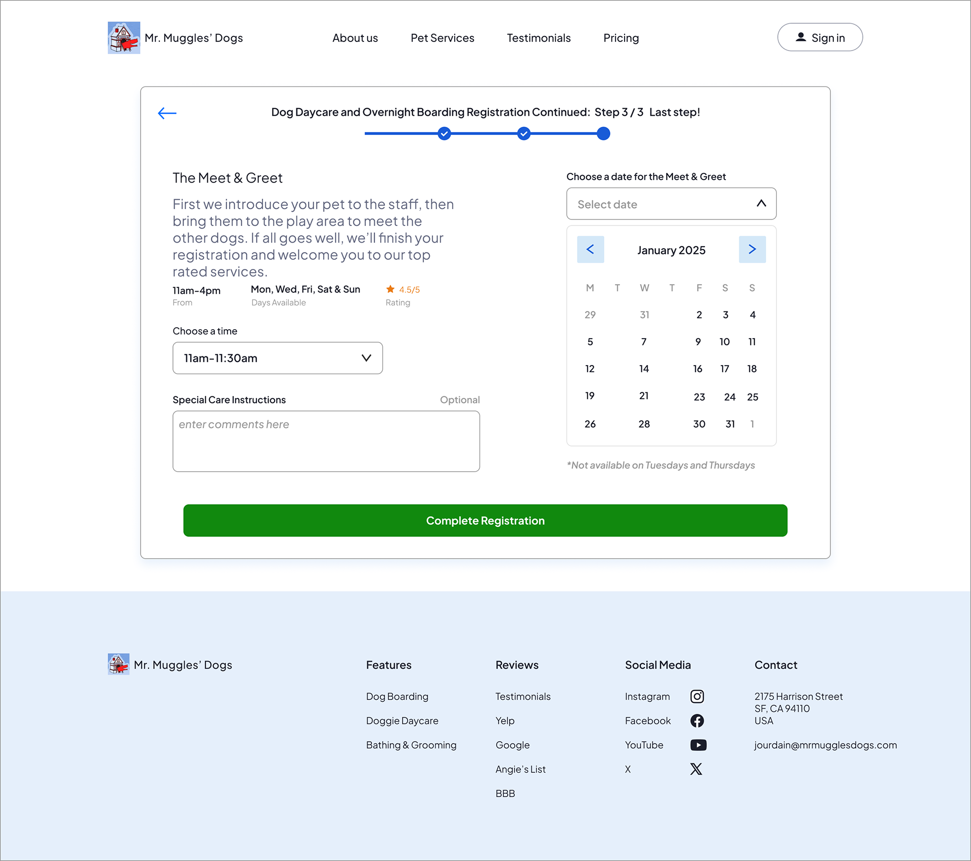 Dog service registration step 3 screen showing meet and greet information, a time selection dropdown, special care instructions text box, and a calendar date picker, with a progress bar at the top and a green “Complete Registration” button.