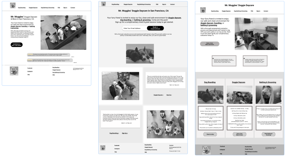Three wireframe variations of a pet daycare homepage layout shown for comparison, each featuring different arrangements of the hero section, service descriptions, and call-to-action placement.