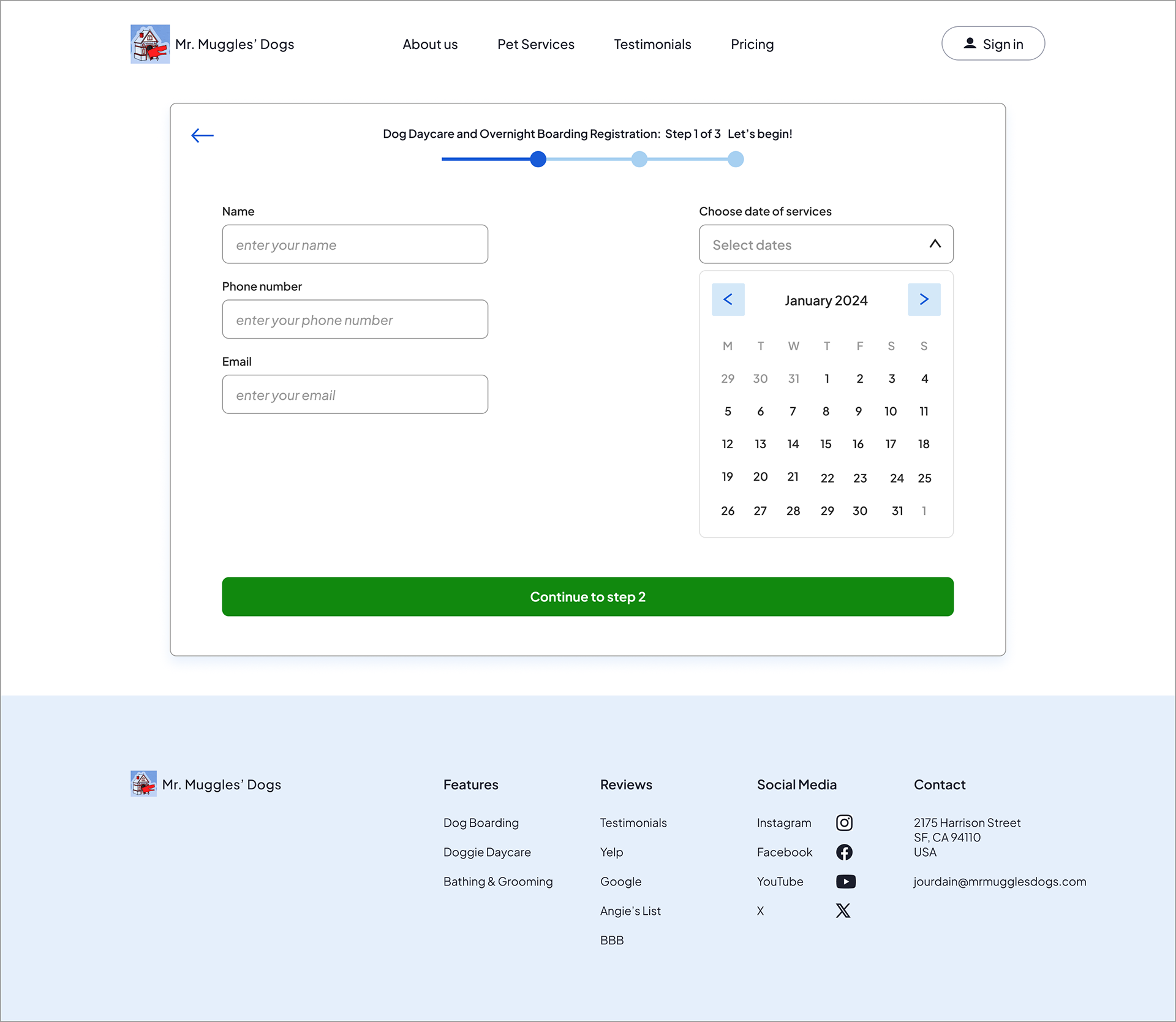 Dog service registration step 1 screen showing a progress bar at the top, form fields for name, phone number, and email on the left, and a calendar date picker for selecting service dates on the right, with a green “Continue to step 2” button at the bottom.