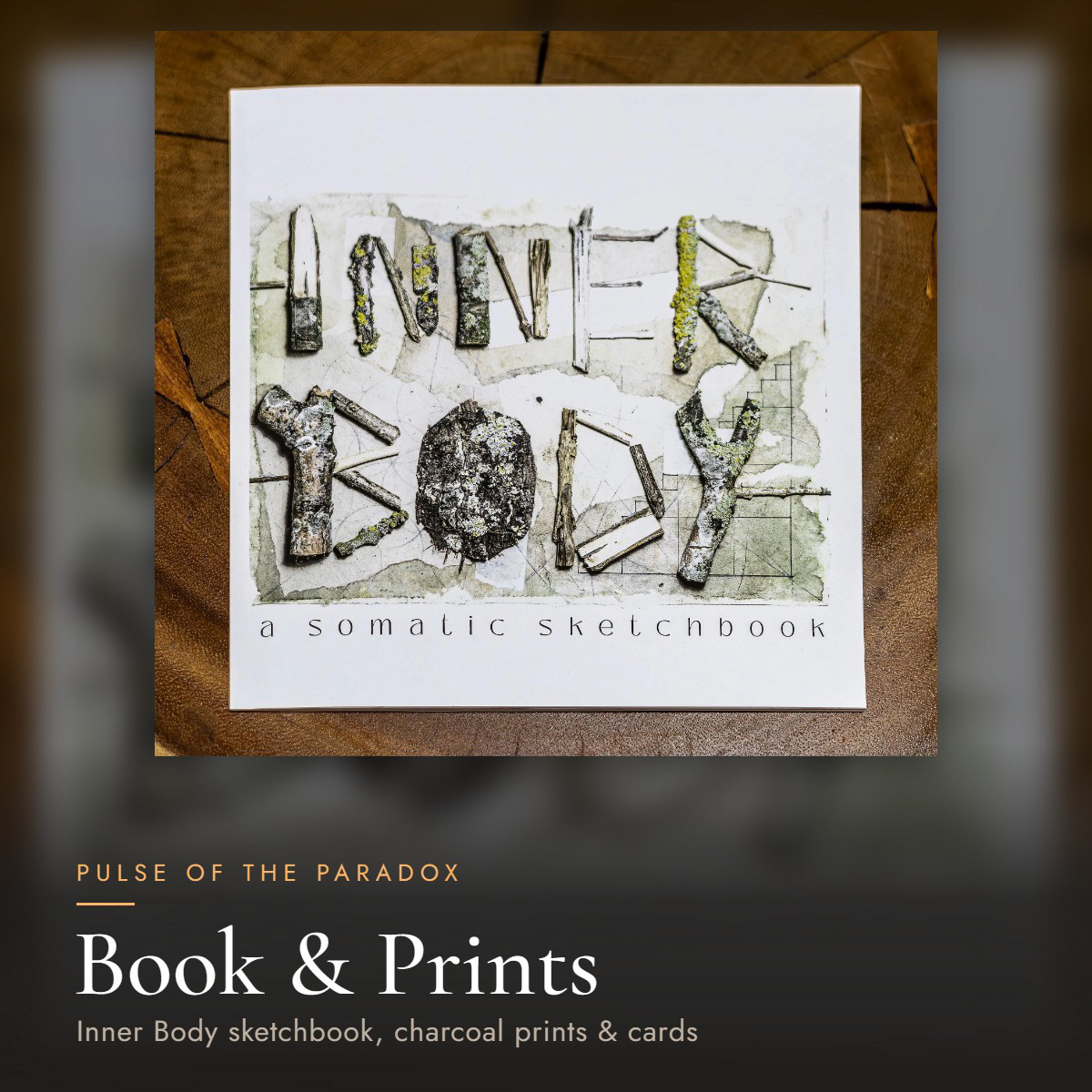 Inner Body: A Somatic Sketchbook by Csaba Tibor Palotas - book and prints at Pulse of the Paradox