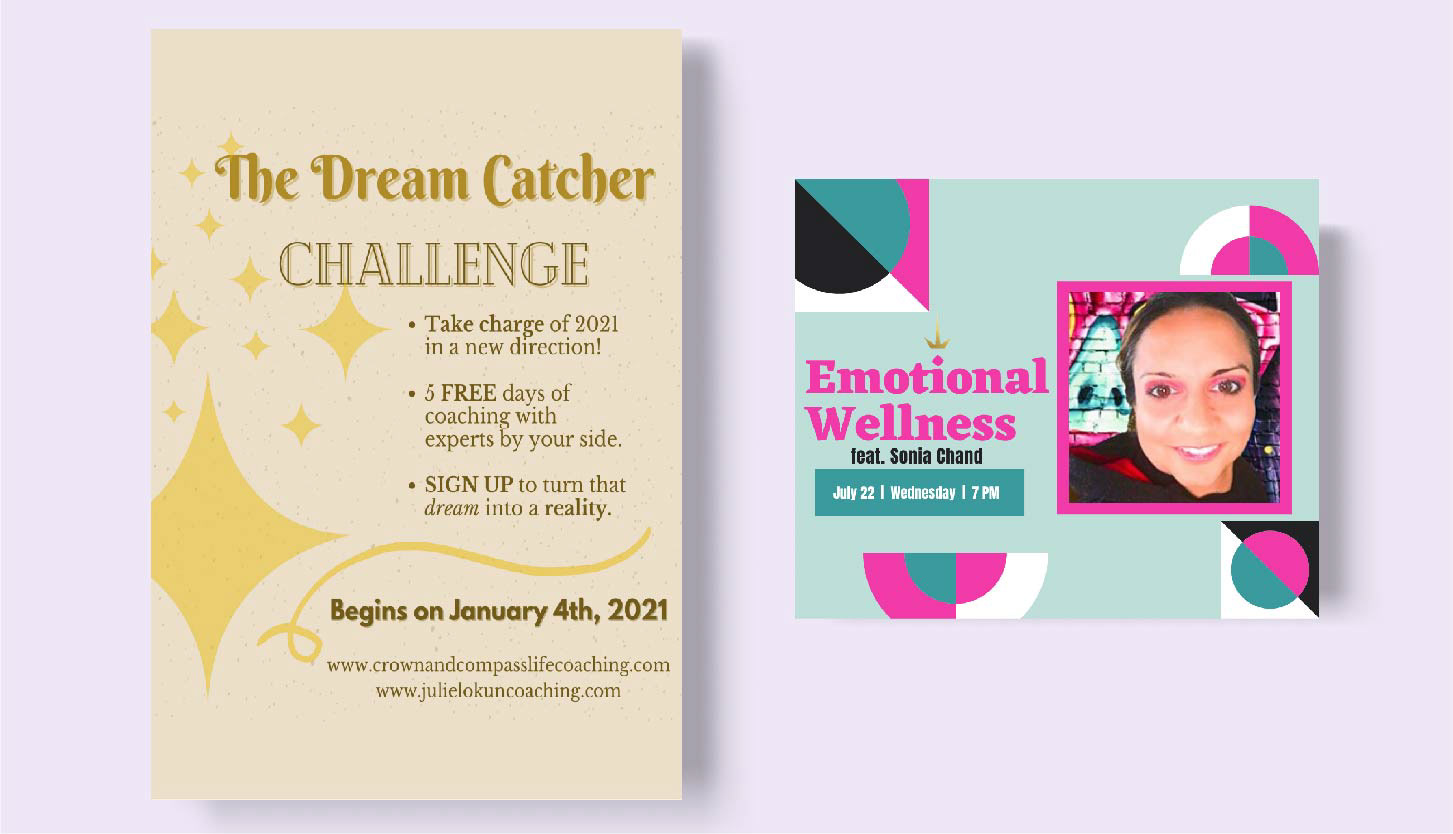 This "Dream Catcher Challenge" is a promotional flyer to draw new clients for Julie Lokun's coaching business. The "Emotional Wellness" event is where the therapist, Sonia Chand, is a guest Zoom speaker in providing helpful information towards mental wellbeing.