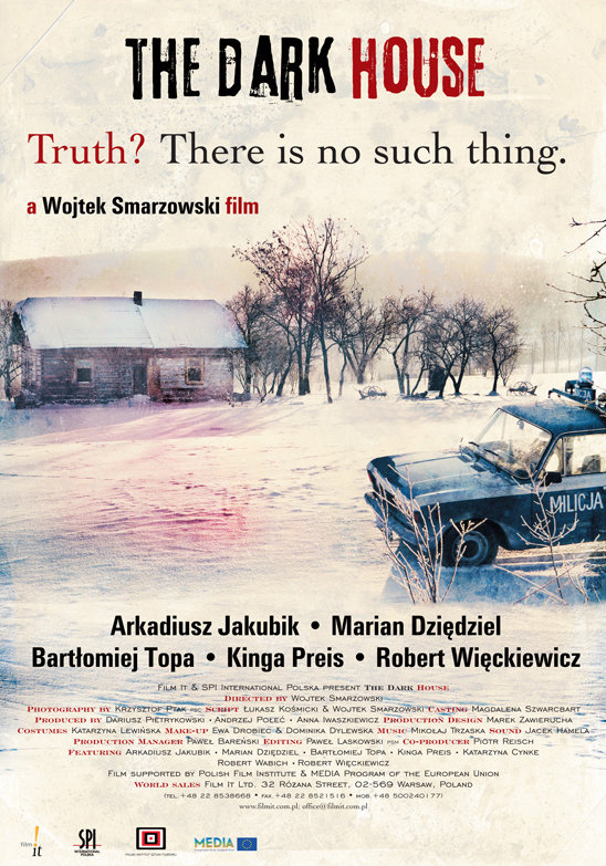 DOM ZŁY / THE DARK HOUSE 2009