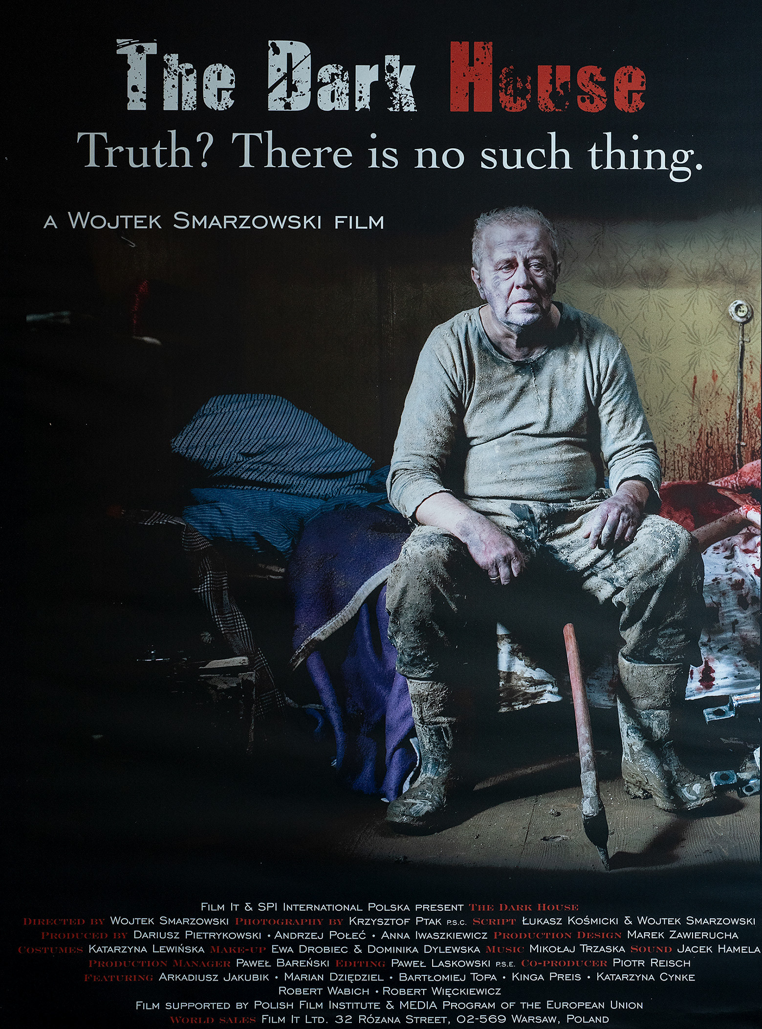 DOM ZŁY / THE DARK HOUSE 2009