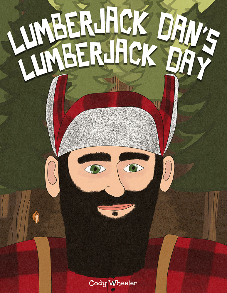 Cover of the book Lumberjack Dan's Lumberjack Day