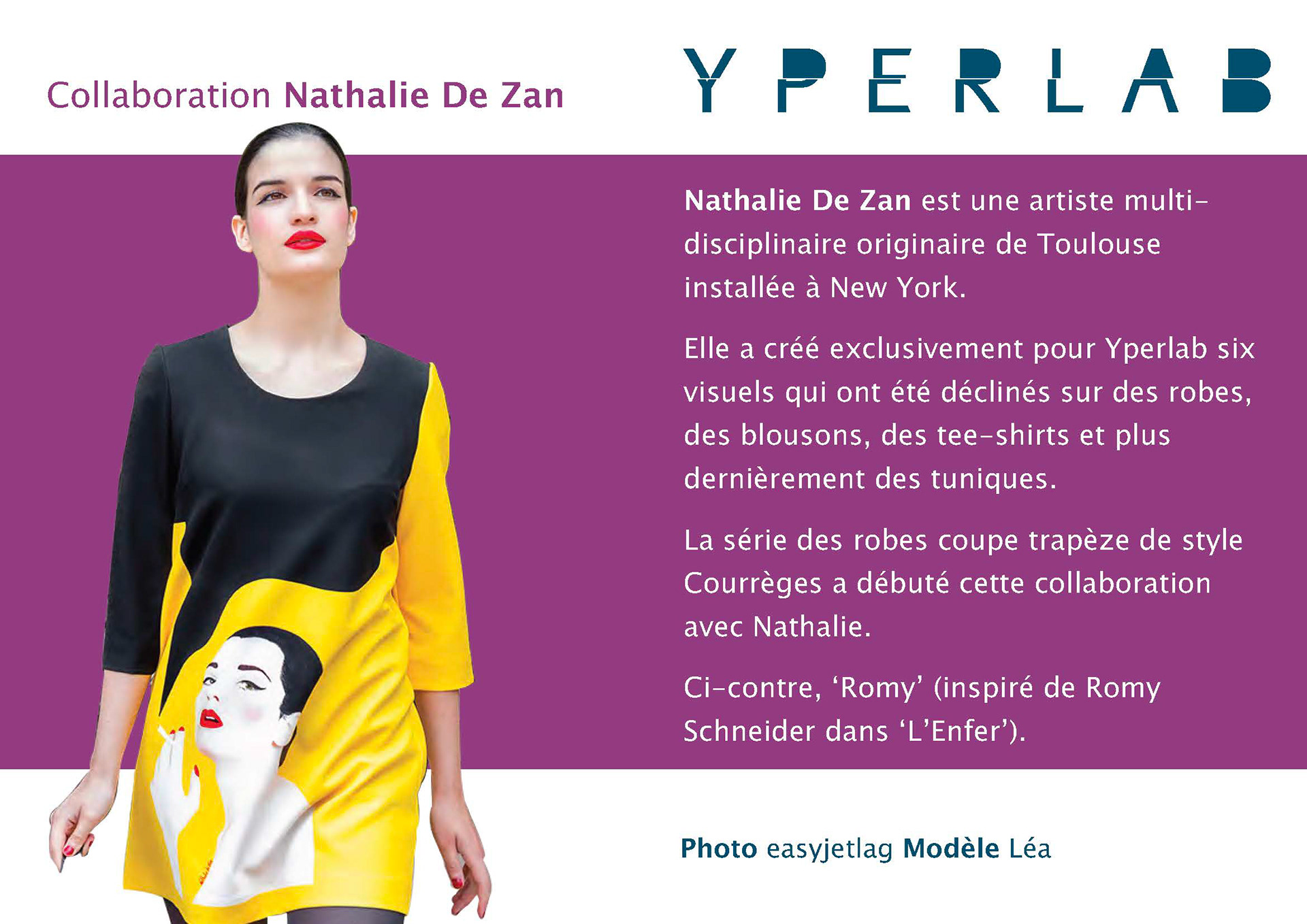 Léa porte le premier modèle sur lequel Nathalie De Zan et Yperlab a collaboré: 'Romy' inspiré de Romy Schneider dans 'L'Enfer' 