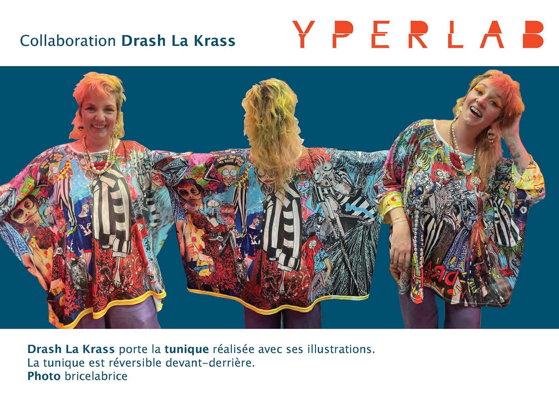 Drash La Krass porte la tunique recto-verso imprimée de ses illustrations