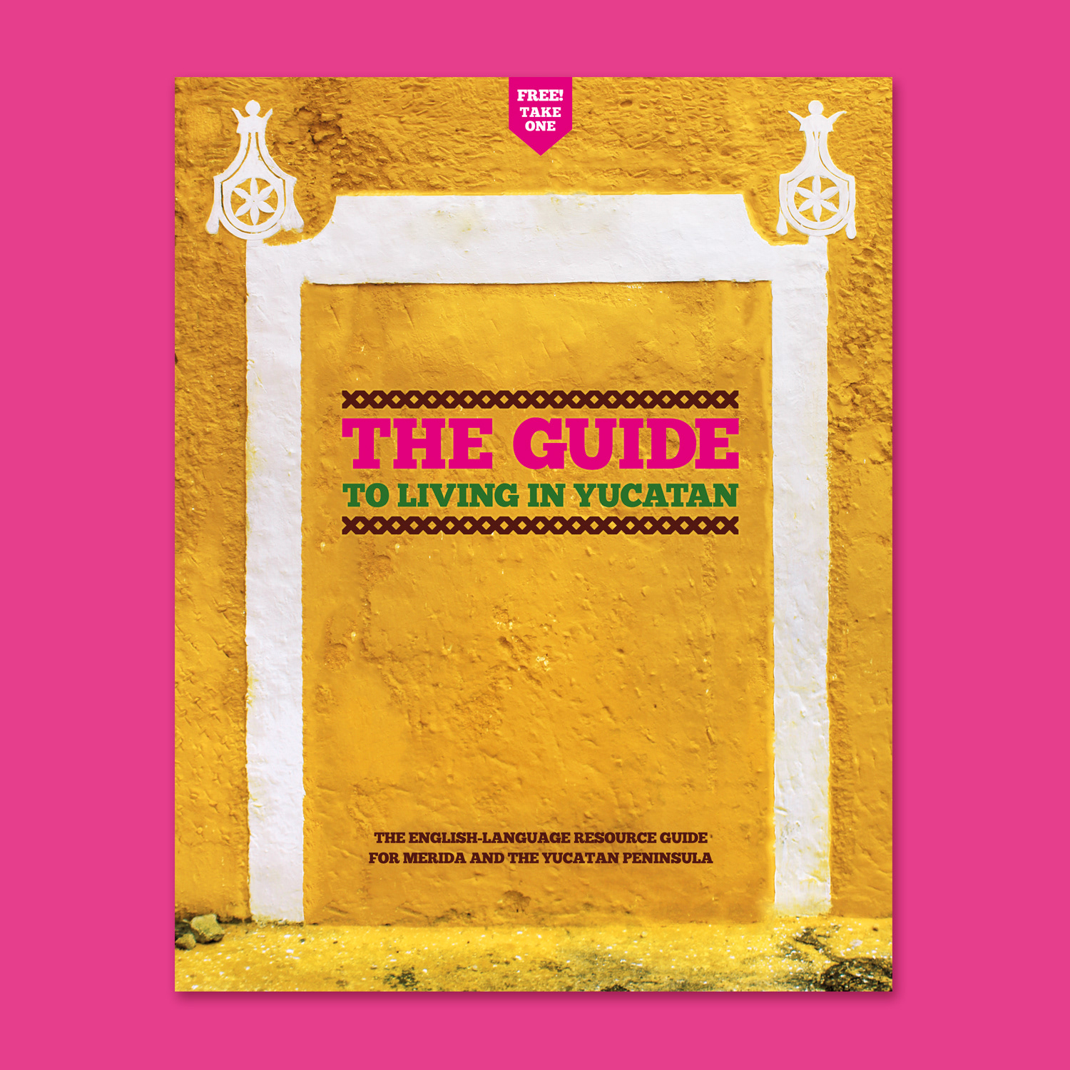 The Guide to Living in Yucatan: Cover 1st edition