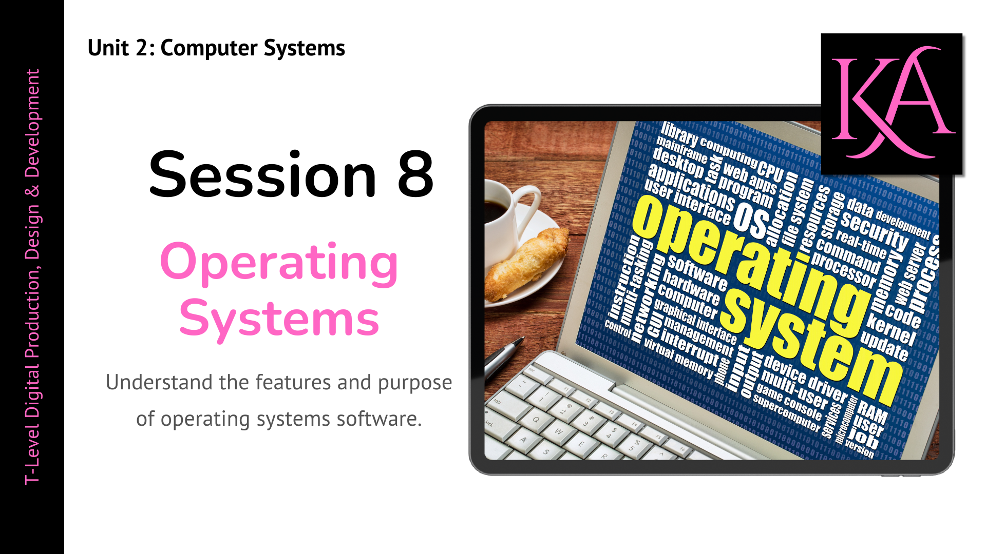 Session 8 Operating Systems