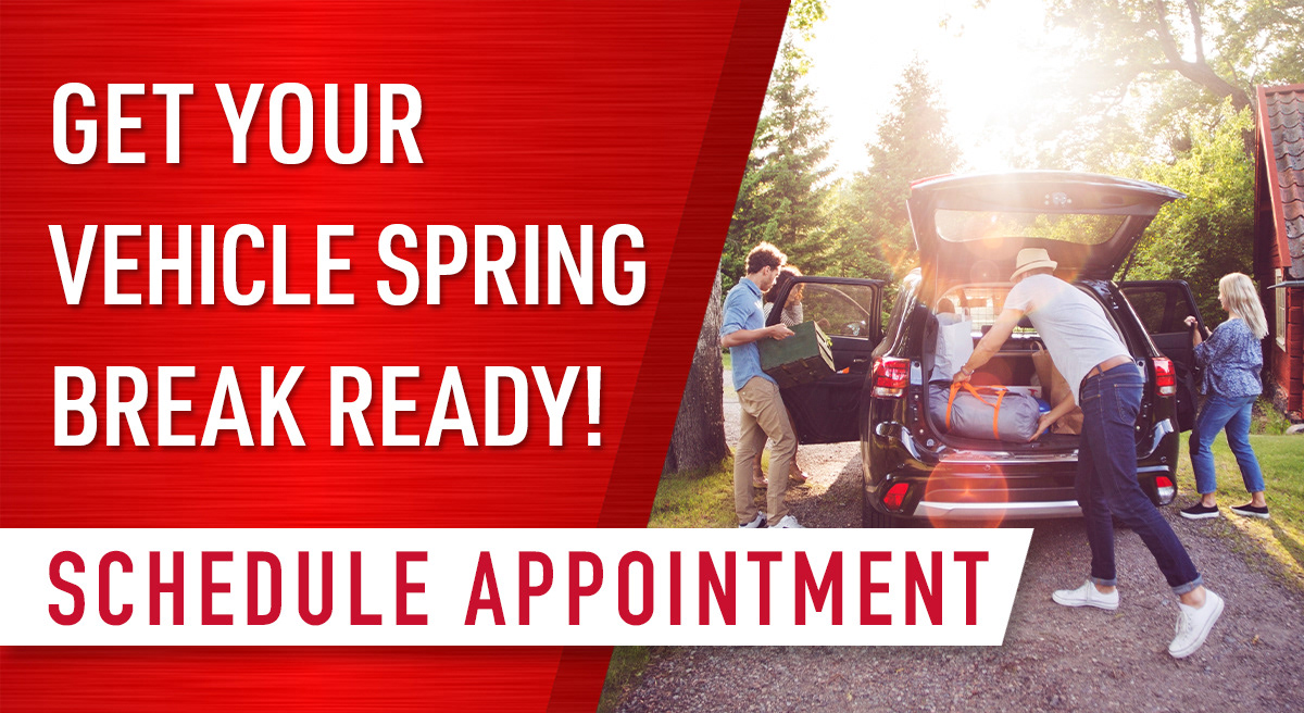 "Get your vehicle spring break ready!"