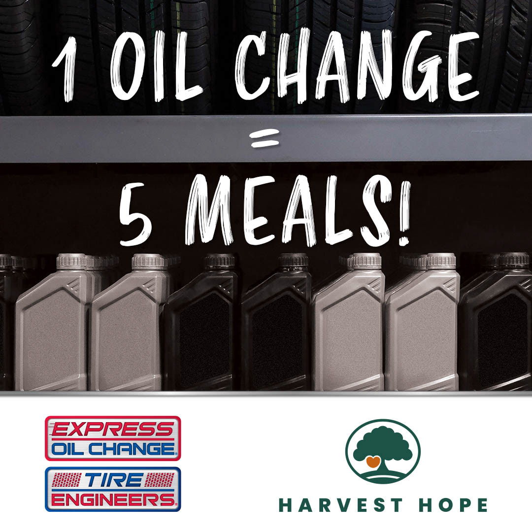 1 Oil Change = 5 Meals!