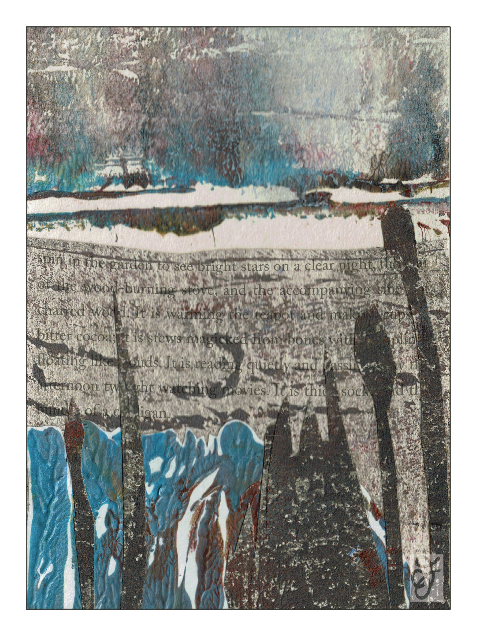 "Winter Is". Monoprint collage inspired by winter walks and reading “Wintering: The Power of Rest & Retreat in Difficult Times” by Katherine May