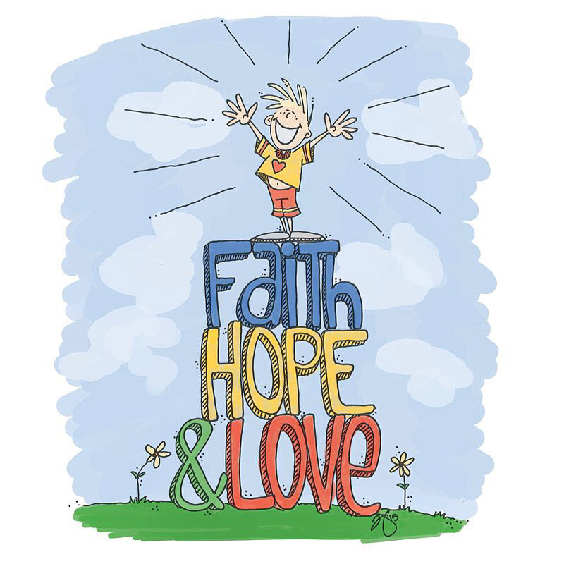 FAITH, HOPE, & LOVE