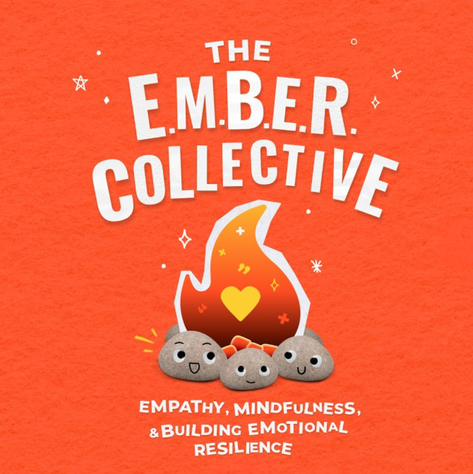 Illustration-based campaign graphic for The E.M.B.E.R. Collective, a youth mental health program by DoSomething.org. Set against a bright orange background, the visual features the program name in bold white lettering above a central flame character with a heart, surrounded by three smiling embers. Subtext reads “Empathy, Mindfulness, & Building Emotional Resilience,” reinforcing the initiative’s emphasis on emotional wellness and peer leadership.