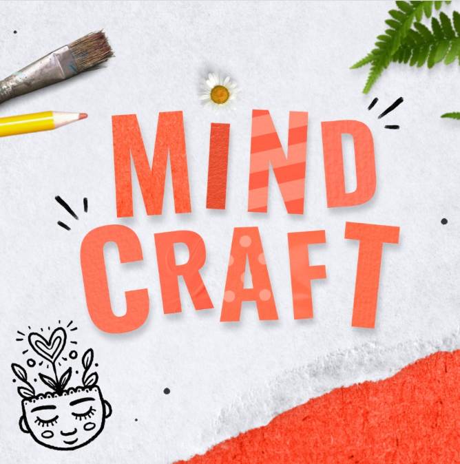Campaign graphic for “Mind Craft,” a self-care-through-creativity initiative under DoSomething’s Camp Reboot. The image features bold, cut-paper style text reading “MIND CRAFT” on a textured white and red background, with doodles of a peaceful face, leaves, a daisy, a pencil, and a paintbrush, visually emphasizing mindfulness and creative expression.