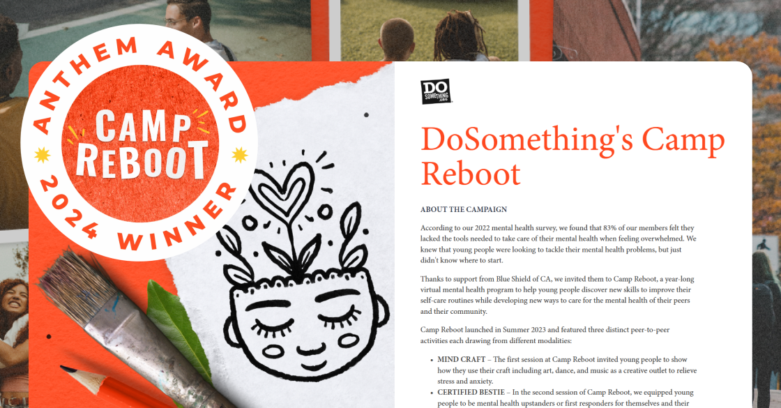 Promotional graphic for DoSomething's Camp Reboot, featuring the campaign's orange pennant logo, a sketched illustration of a smiling face with leaves and a heart emerging from its head, and a badge reading "Anthem Award 2024 Winner." The image also includes a brush, leaves, and a text excerpt outlining the campaign’s mental health initiative for young people.