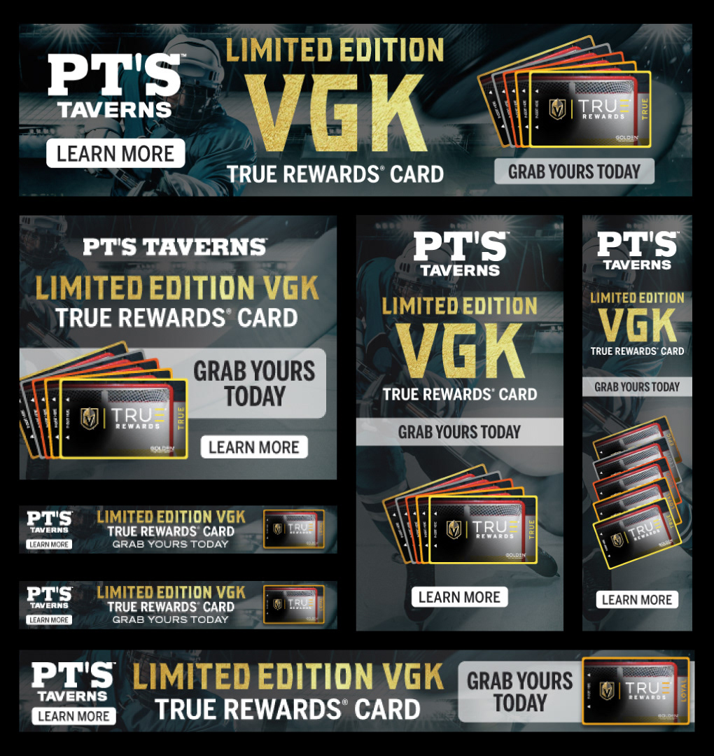 Display banners advertising the annual limited edition VGK cards for PT's True Rewards members. Designed banners with stock imagery, provided copy, and approved cards (not mine).