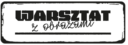 Warsztat z obrazami
