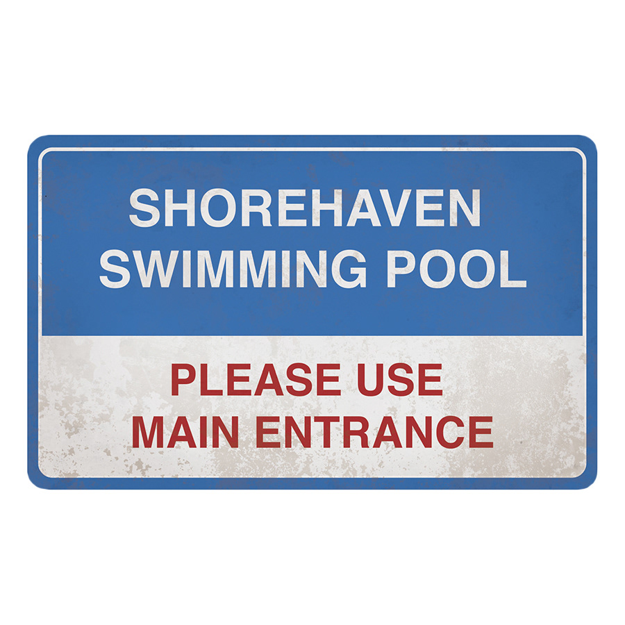 Pool sign including digital ageing/dirt for Surviving Summer Season 1