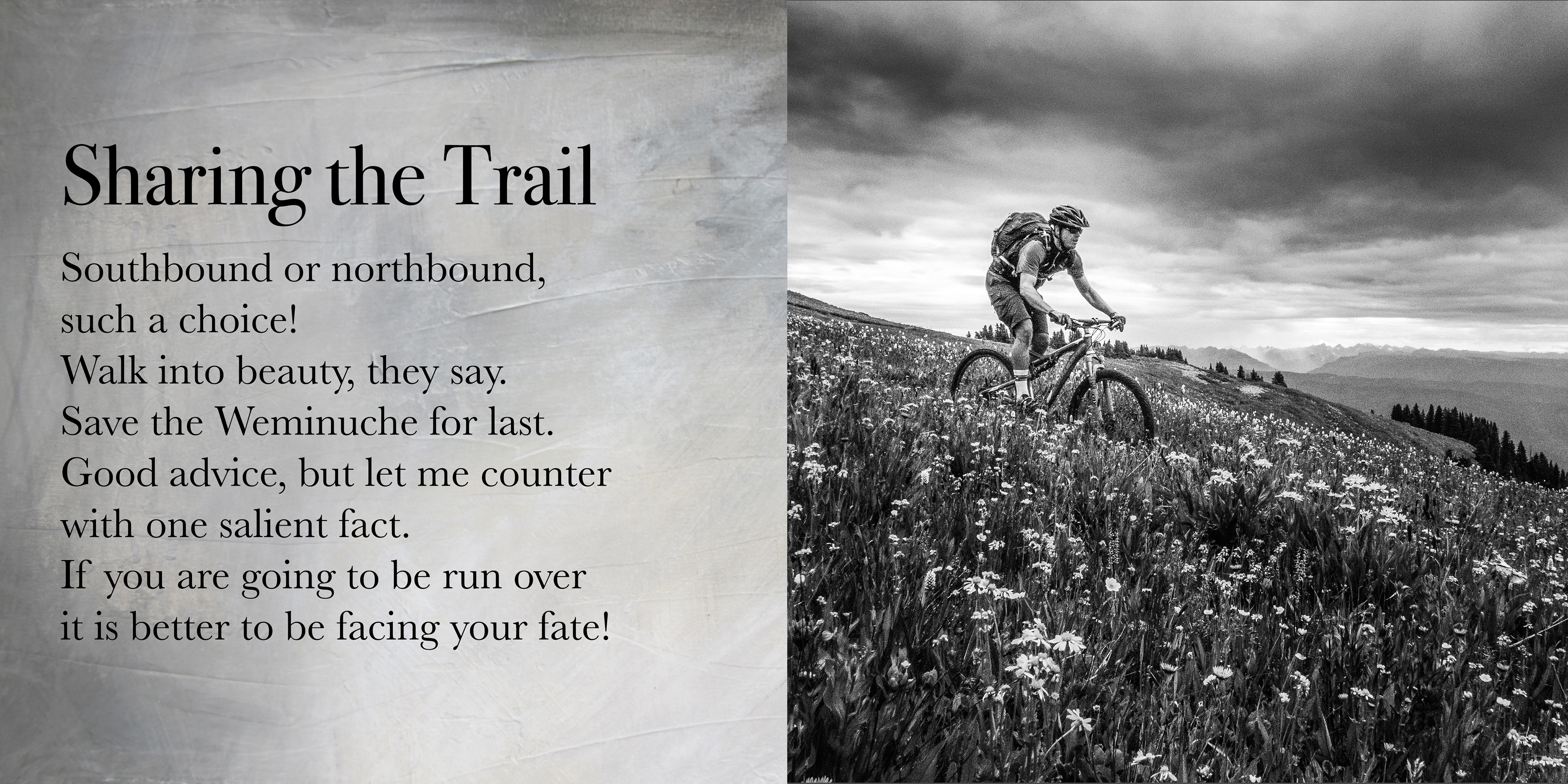 90 percent of hikers and mountain bikers travel southbound.