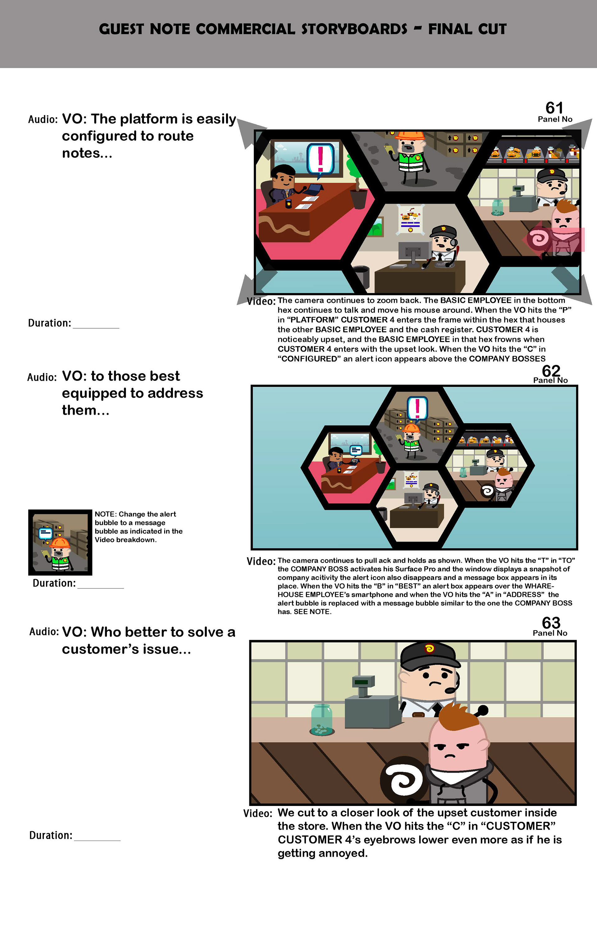 Story Board Example: This story board was developed for Sinclair Customer metrics to promote their CRM software Guest Note. All rough boards were drawn in Adobe Photoshop, and the refined boards were created in Adobe Illustrator.