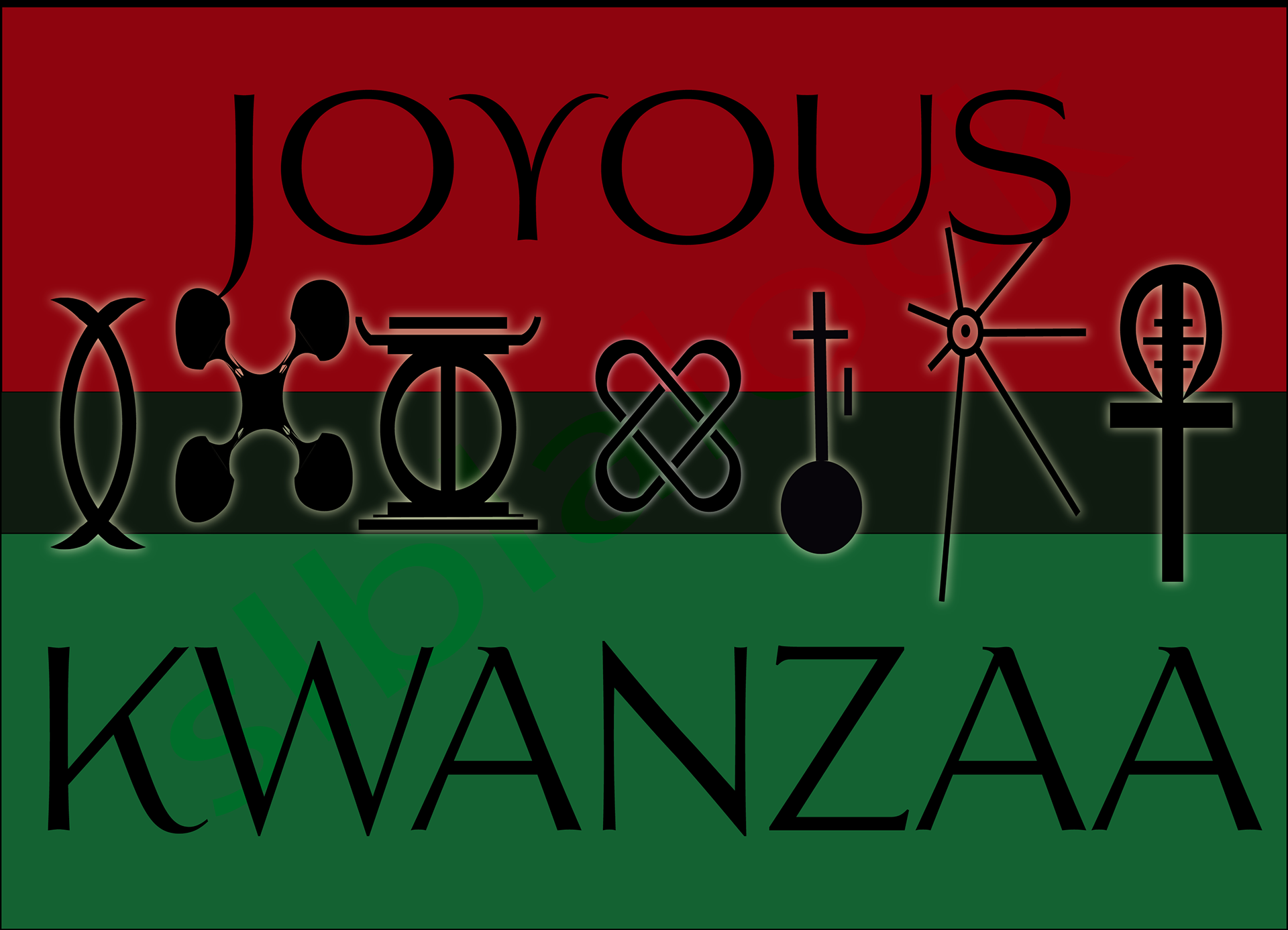 Red, black and Green flag with the 7 symbols of Kwanzaa through middle ; Joyous Kwanzaa