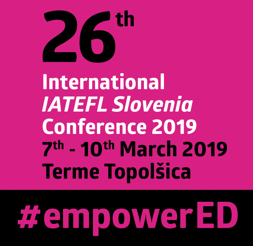 26th International IATEFL Slovenia Conference 2019