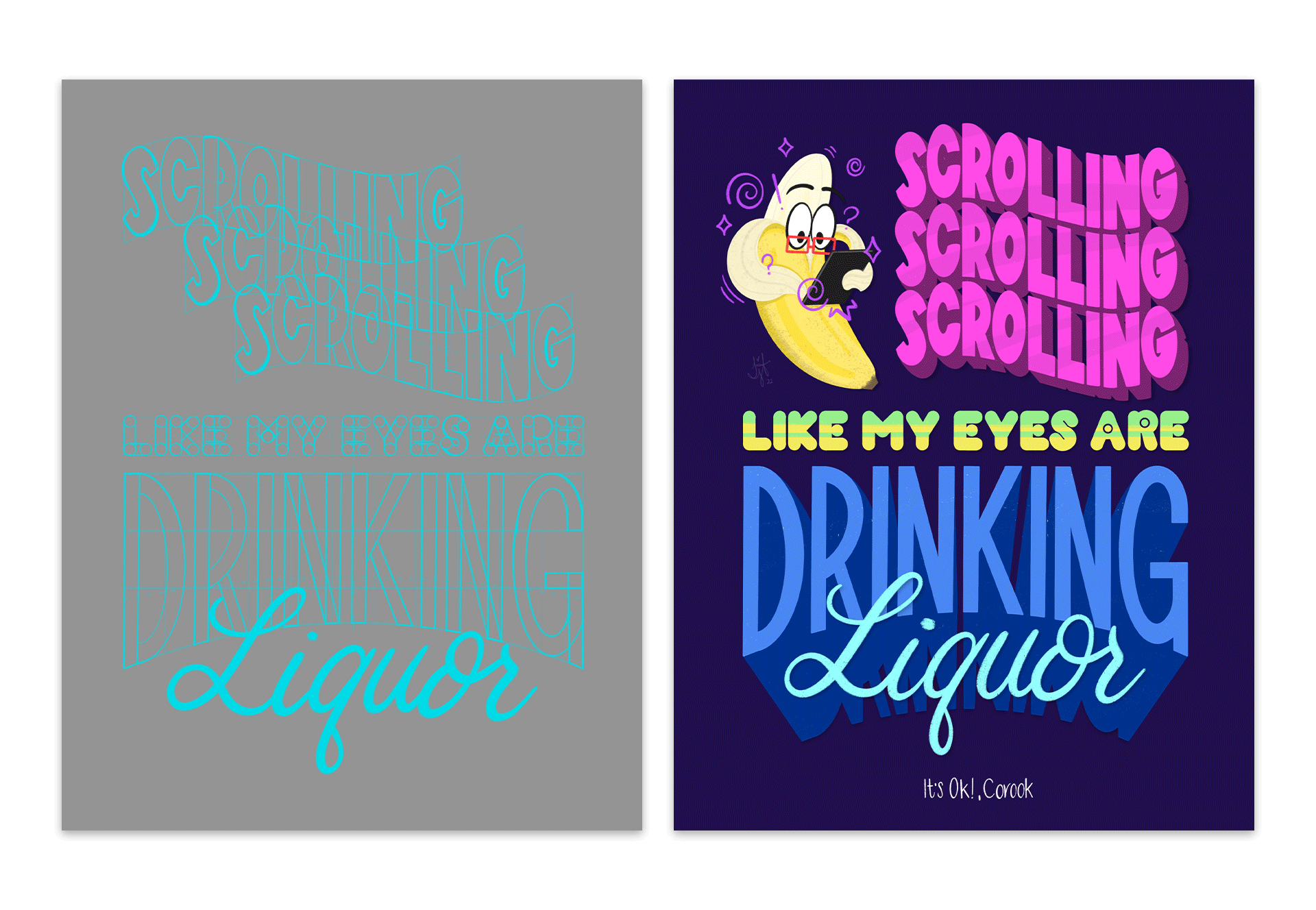 Its Ok!, WIP and Final