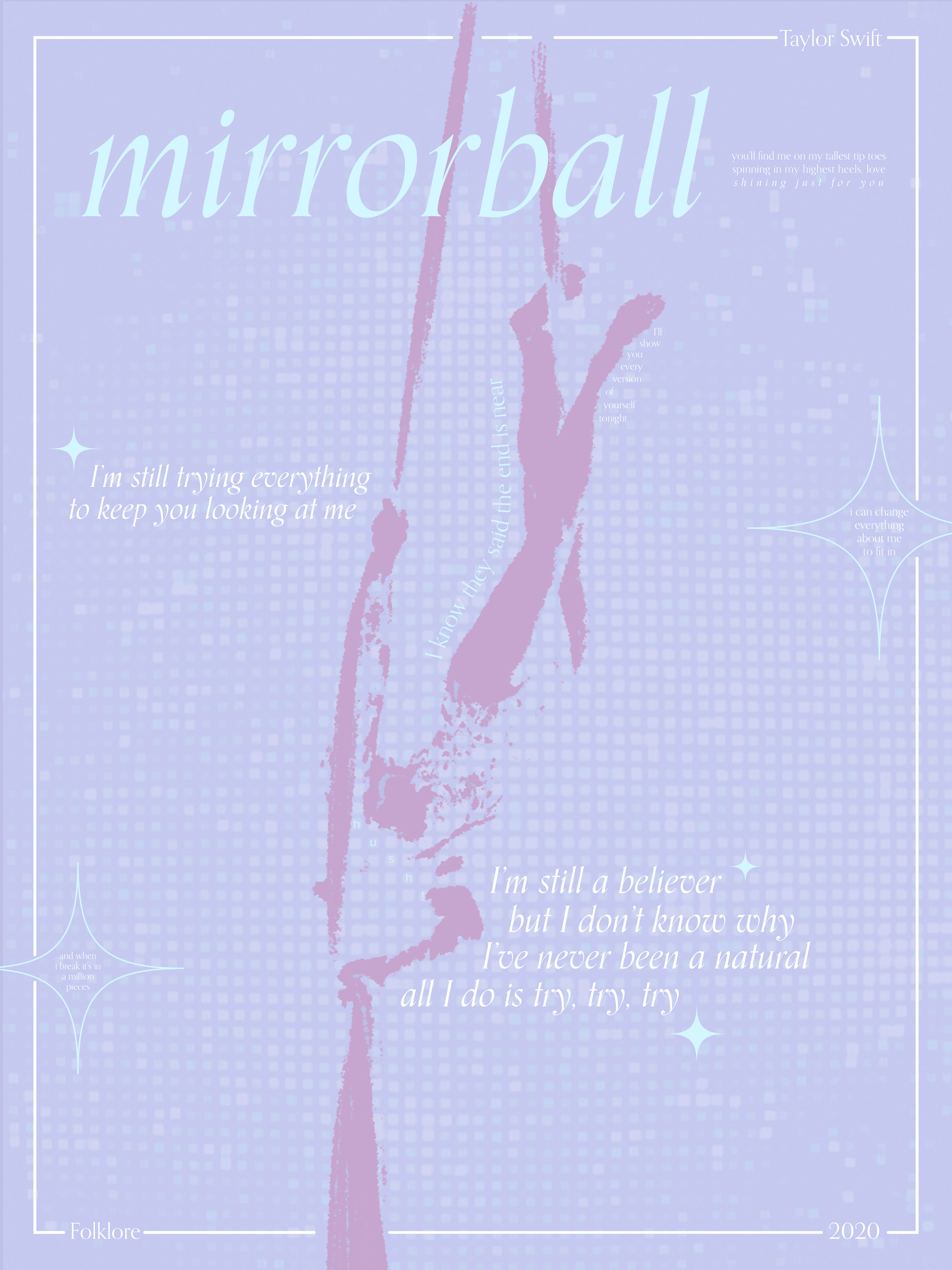 Poster design inspired by the song "Mirrorball" by Taylor Swift