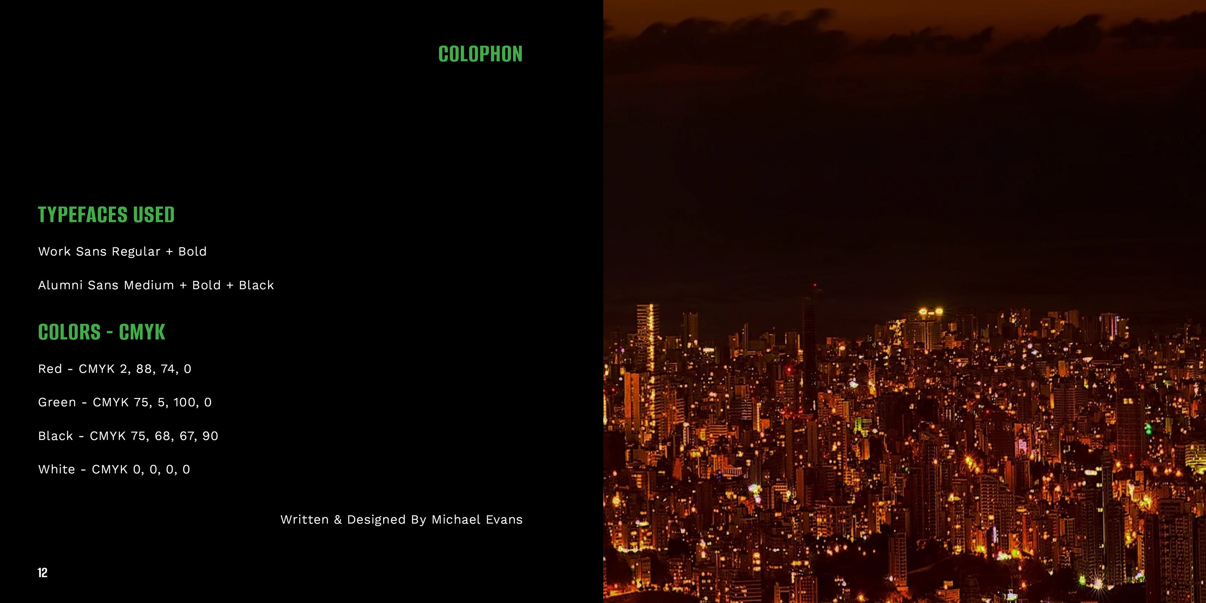 Back inside cover includes a colophon as well as the skyline again