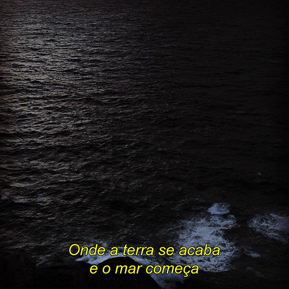 Onde a terra se acaba e o mar começa