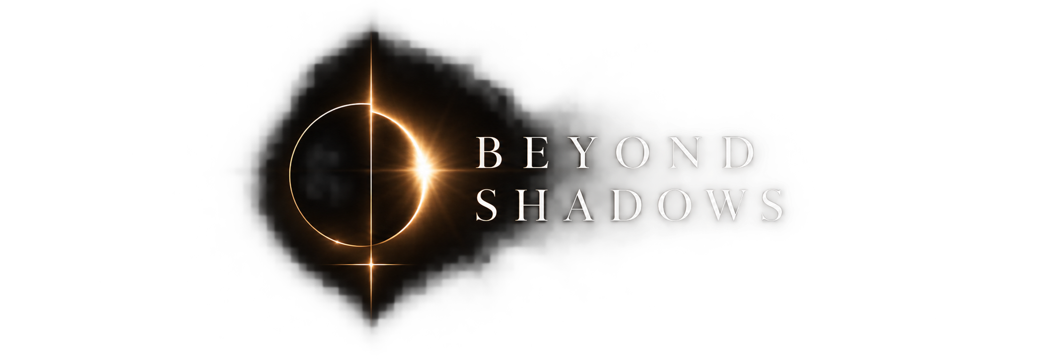 BEYOND SHADOWS
