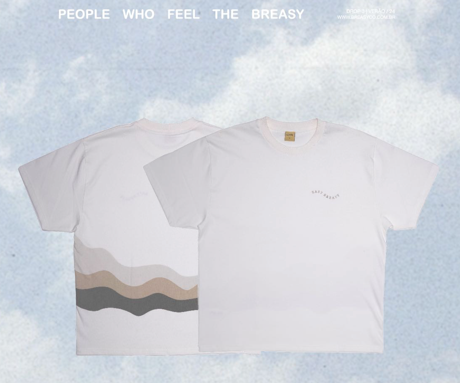 COLEÇÃO BREASY COMPANY VERÃO - MODA MASCULINA "STREETCHIC" COM APELO UNISSEX.