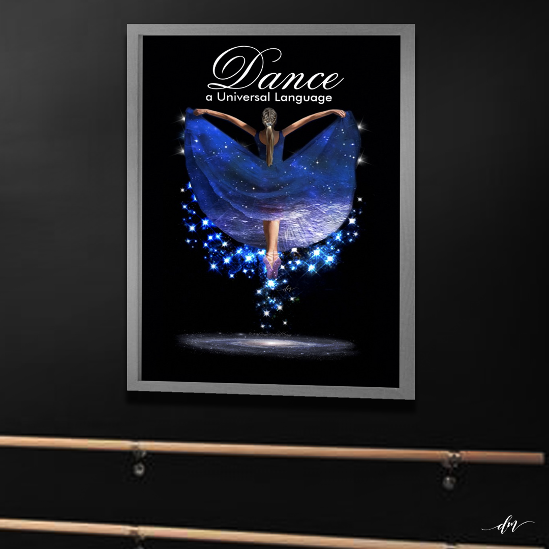 Dance — A Universal Language A magical dance poster transforms the illustration into an inspiring studio statement, displayed above the dance bars.