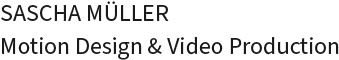 Sascha M. Motion Design & Video Production