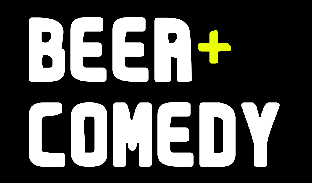 BEER & COMEDY