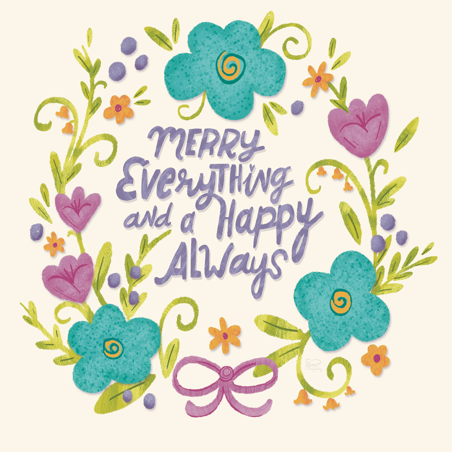 Merry Everything & a Happy Always Wreath, 12x12", Digital Illustration with Hand Lettering