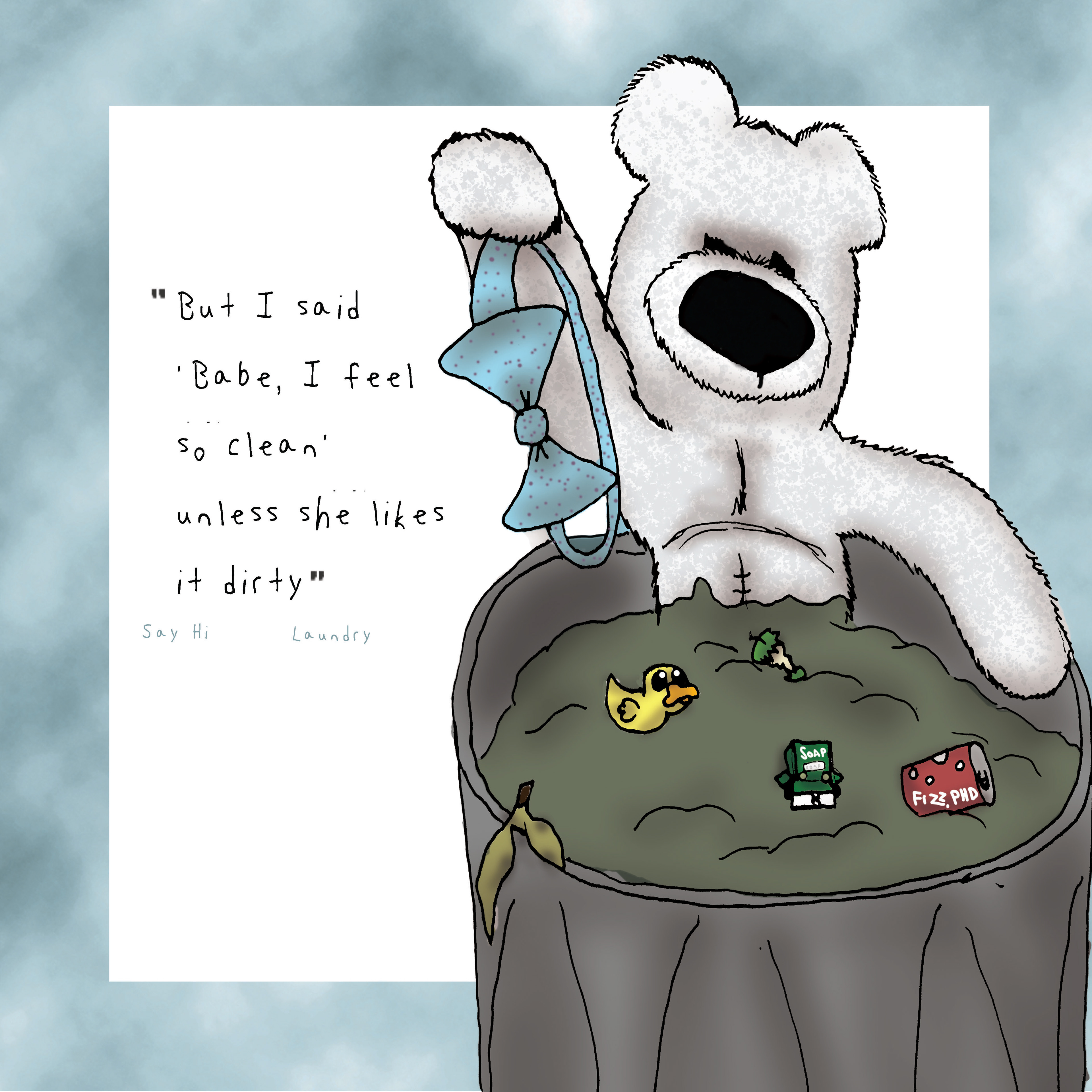"Laundry" - Say Hi