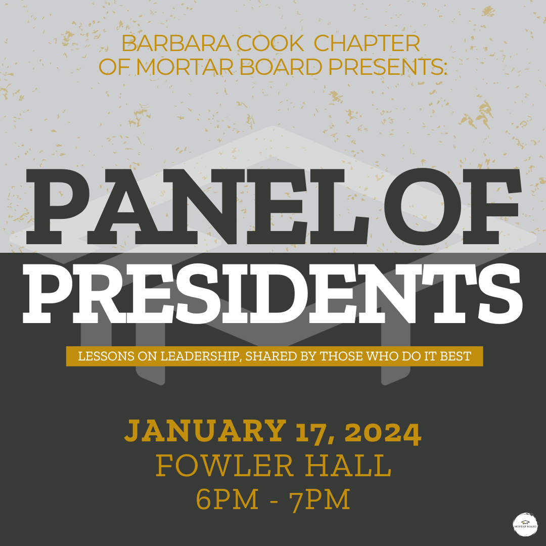 he Barbara Cook Chapter of Mortar Board is hosting our first ever Panel with the Presidents event!  Join us on January 17th, 2024 for this special opportunity to hear from university and student leaders about their paths to success.  Keep an eye out for our upcoming question form to submit your inquiries and stay tuned for when we announce the our panel line up!  #mortarboard #Purdue #purduemortarboard