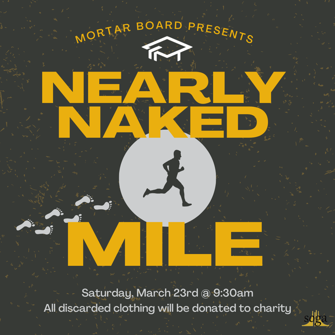 ark your calendars for the ANNUAL NEARLY NAKED MILE! 🗓️✍️  This year's nearly naked mile will start at the Intramural Gold Playing Fields on Saturday, March 23rd and all discarded clothing throughout the race will be directly donated to charity. Both individual and group participation is welcome.  Get ready to run for a good cause! Link to sign up is in the Linktree in our bio! 🏃🏃‍♀️💨  #MortarBoard #Purdue #NearlyNakedMile #PurdueMortarBoard