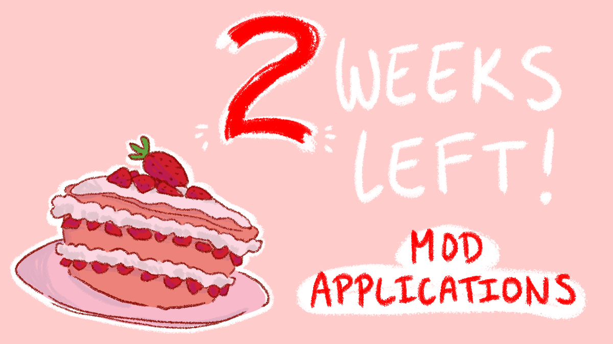Mod applications: 2 weeks left