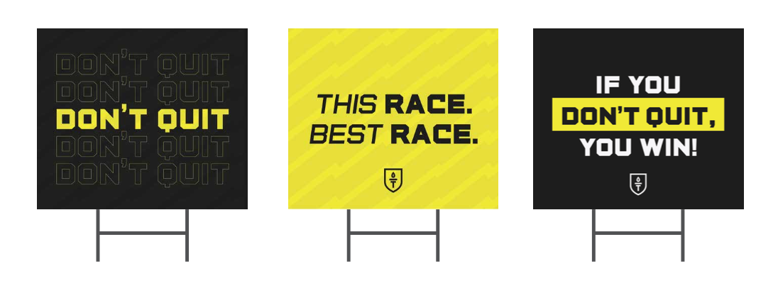 Yard Signage with Culture Quotes