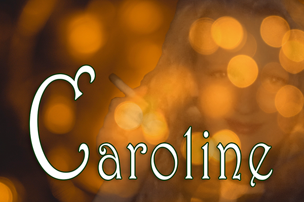 Caroline