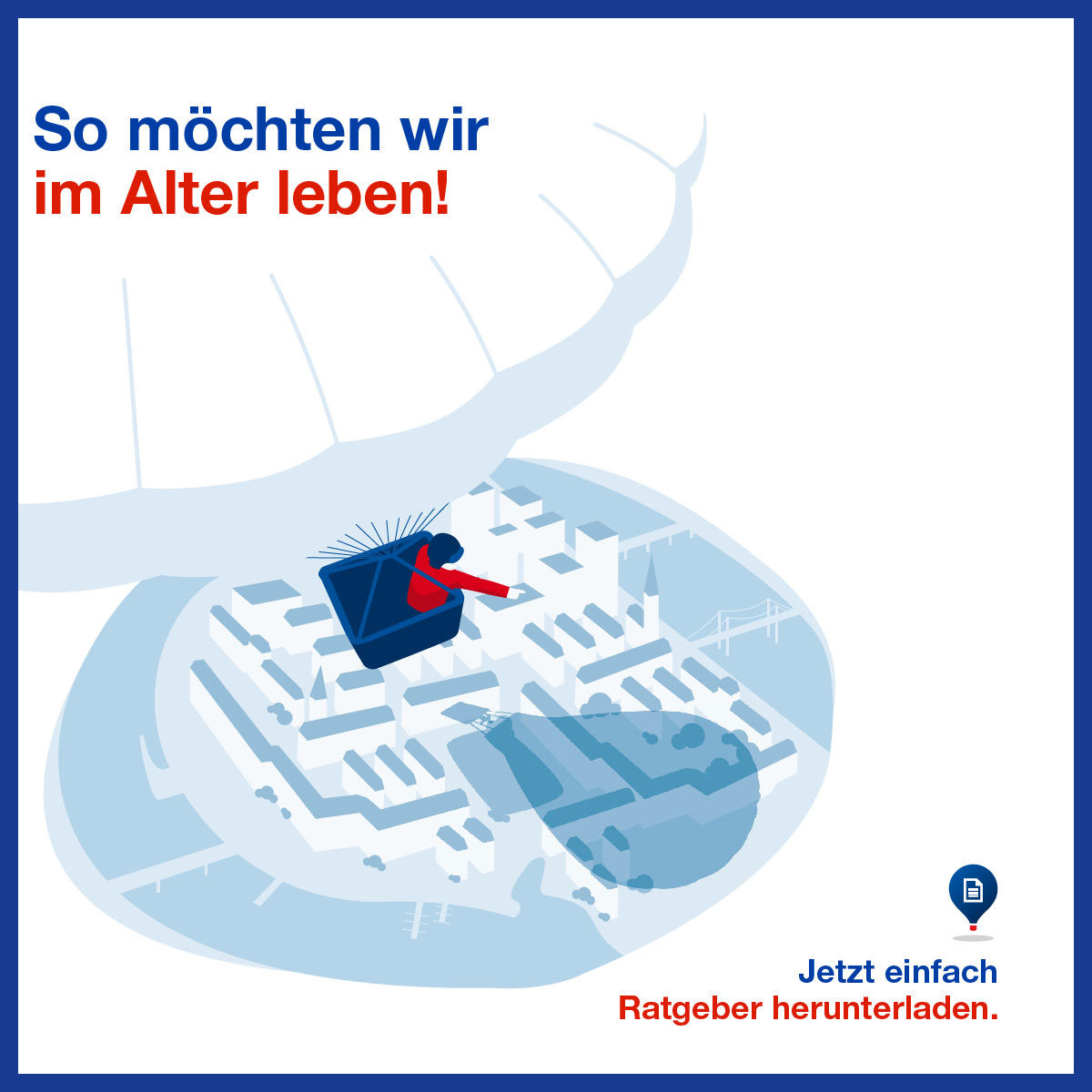 So möchten wir im Alter leben!