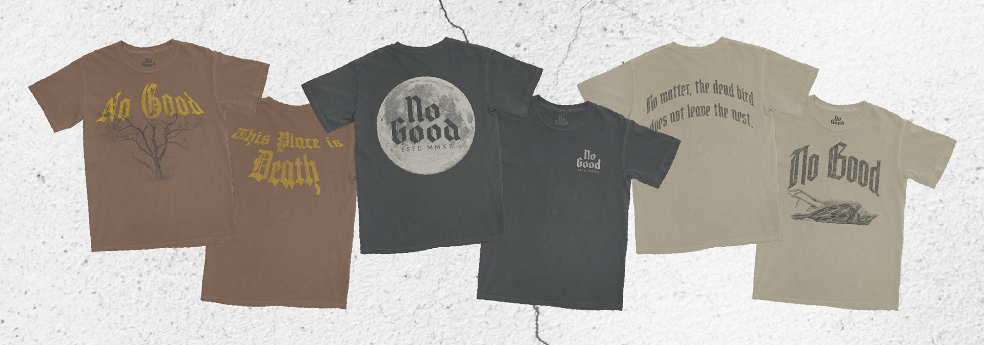 No Good fall collection featuring three bold t-shirt designs depicting a dying tree, full moon, and dead bird, showcasing gritty and edgy artwork by Tyler Zent.