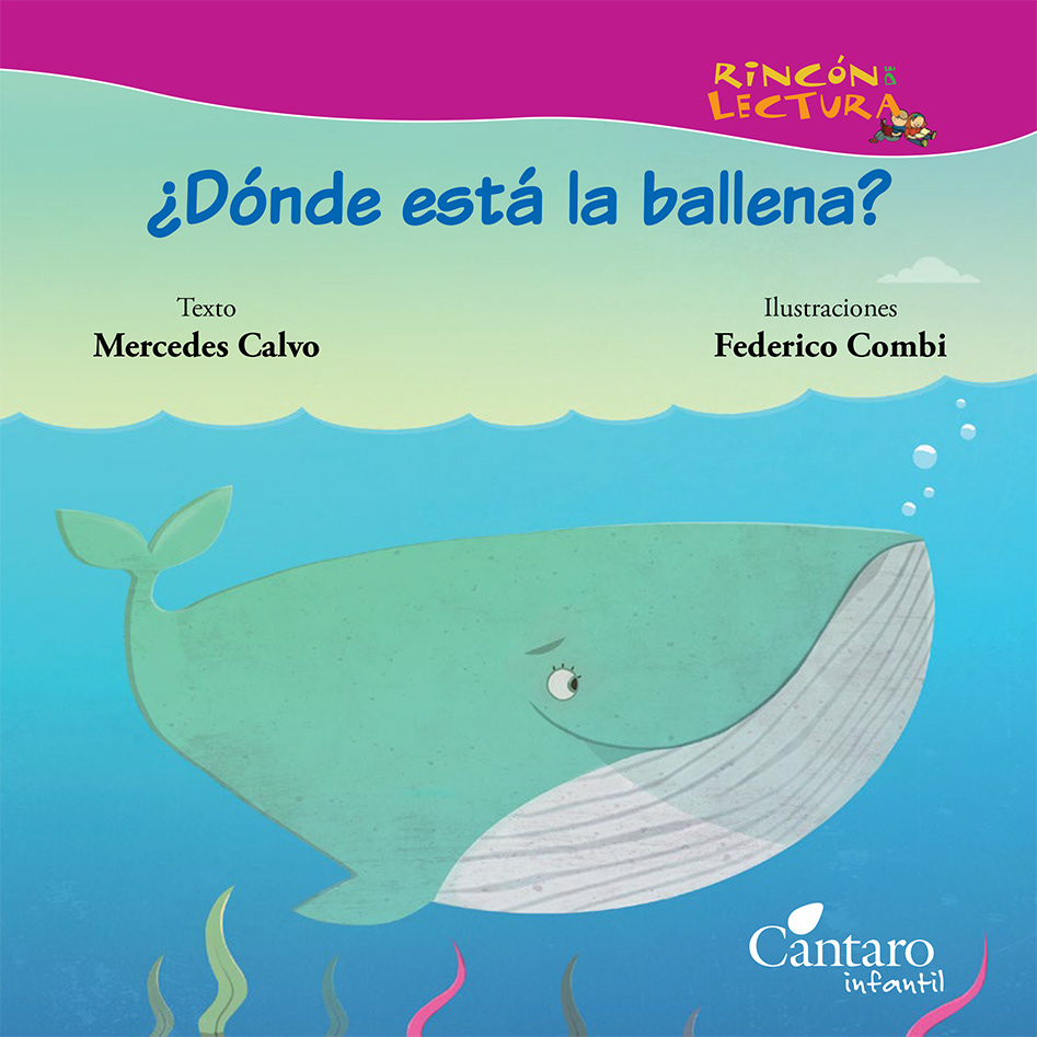Dónde está la ballena? - Cantaro Grupo Macmillan (Argentina)